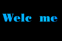 welcome